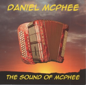 Daniel McPhee - The Sound Of McPhee. CD Album Record.