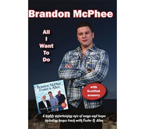 Brandon McPhee - All I Want To Do. DVD film recording.